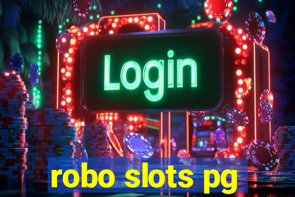 robo slots pg